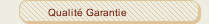 Qualité Garantie