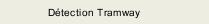 Détection Tramway