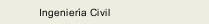Ingeniería Civil