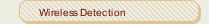 Wireless Detection