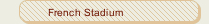 French Stadium